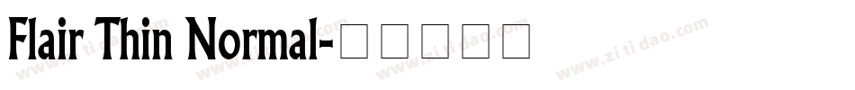 Flair Thin Normal字体转换